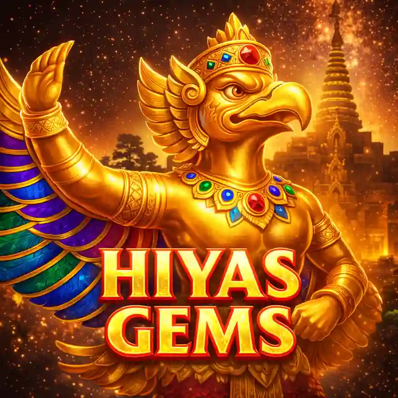 HIYAS GEMS